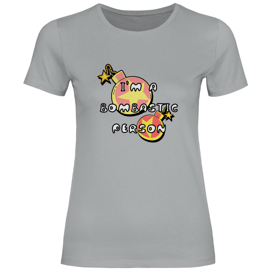 T-Shirt Damen - Bombastic